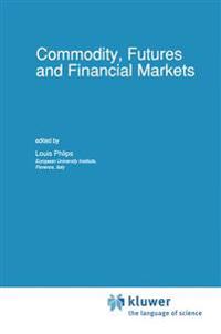 Commodity, Futures and Financial Markets