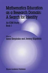 Mathematics Education as a Research Domain: A Search for Identity