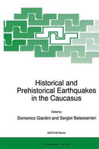 Historical and Prehistorical Earthquakes in the Caucasus