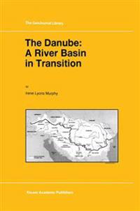 The Danube: A River Basin in Transition