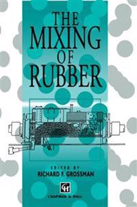 The Mixing of Rubber