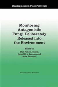 Monitoring Antagonistic Fungi Deliberately Released into the Environment