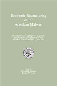 Economic Restructuring of the American Midwest