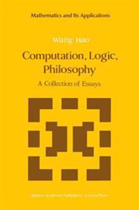 Computation, Logic, Philosophy