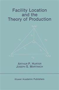 Facility Location and the Theory of Production