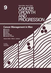 Cancer Management in Man