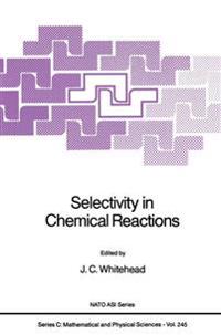 Selectivity in Chemical Reactions