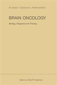 Brain Oncology Biology, diagnosis and therapy