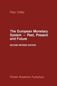 Bokomslag for "The European Monetary System — Past, Present and Future"