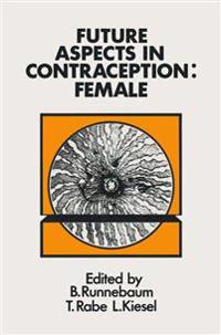 Future Aspects in Contraception
