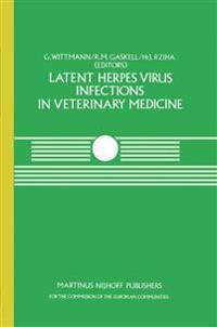 Latent Herpes Virus Infections in Veterinary Medicine
