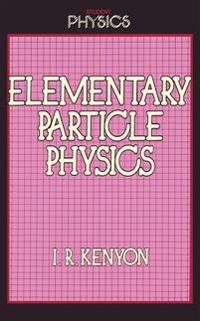 Elementary Particle Physics