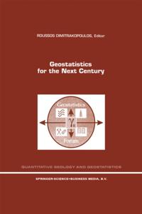 Geostatistics for the Next Century