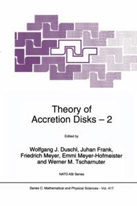 Theory of Accretion Disks 2