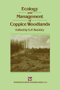 Ecology and Management of Coppice Woodlands