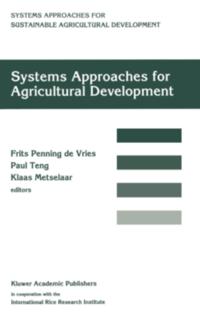 System Approaches for Sustainable Agricultural Development