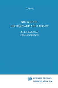 Niels Bohr: His Heritage and Legacy
