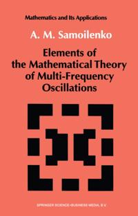 Elements of the Mathematical Theory of Multi-Frequency Oscillations