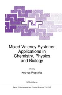 Mixed Valency Systems: Applications in Chemistry, Physics and Biology