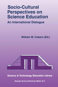 Socio-Cultural Perspectives on Science Education
