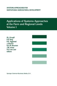 Applications of Systems Approaches at the Farm and Regional Levels