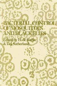 Bacterial Control of Mosquitoes & Black Flies
