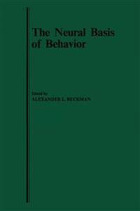 The Neural Basis of Behavior