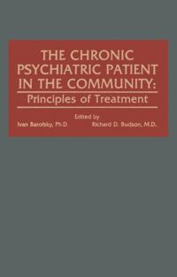 Chronic Psychiatric Patient in the Community