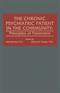 The Chronic Psychiatric Patient in the Community
