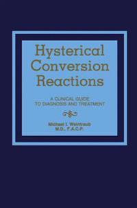 Hysterical Conversion Reactions