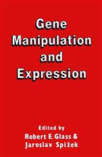 Gene Manipulation and Expression