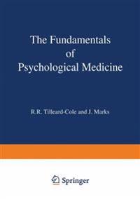 The Fundamentals of Psychological Medicine