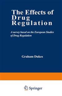 The Effects of Drug Regulation