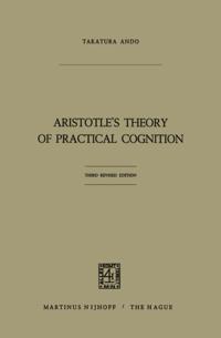 Aristotle's Theory of Practical Cognition