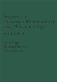 Progress in Hormone Biochemistry and Pharmacology