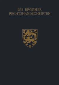Die Brokmer Rechtshandschriften