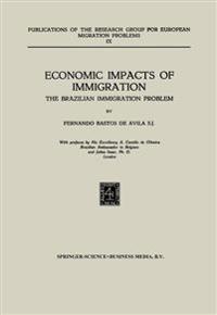 Economic Impacts of Immigration