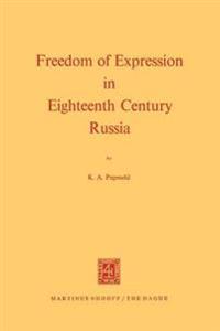 Freedom of Expression in Eighteenth Century Russia