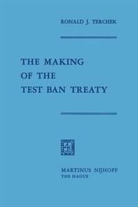 The Making of the Test Ban Treaty