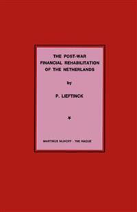 The Post-War Financial Rehabilitation of The Netherlands