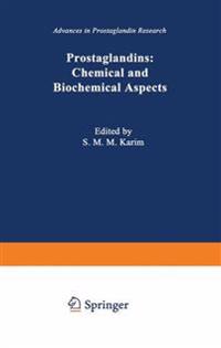 Prostaglandins: Chemical and Biochemical Aspects