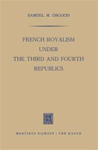 French Royalism under the Third and Fourth Republics