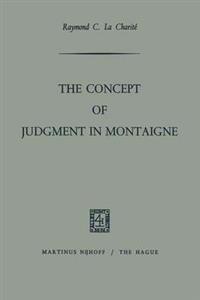 The Concept of Judgment in Montaigne