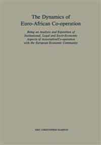 The Dynamics of Euro-African Co-operation