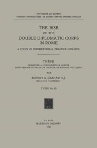 Rise of the Double Diplomatic Corps in Rome