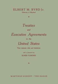 Treaties and Executive Agreements in the United States
