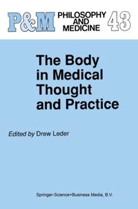 Body in Medical Thought and Practice
