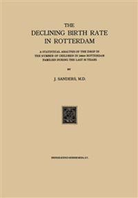 The Declining Birth Rate in Rotterdam