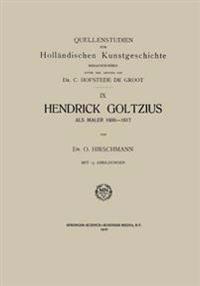 Hendrick Goltzius als Maler, 1600–1617