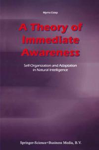 Theory of Immediate Awareness